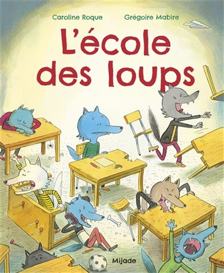 L'école des loups (Hardcover)