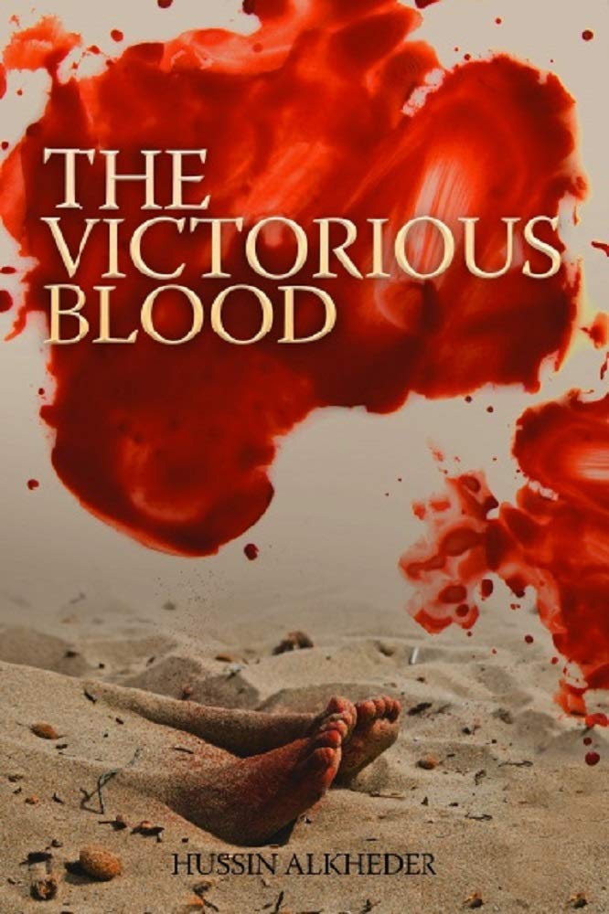 The Victorious Blood (Kindle Edition)