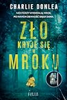 Zło kryje się w m...