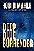 Deep Blue Surrender (Alliso...