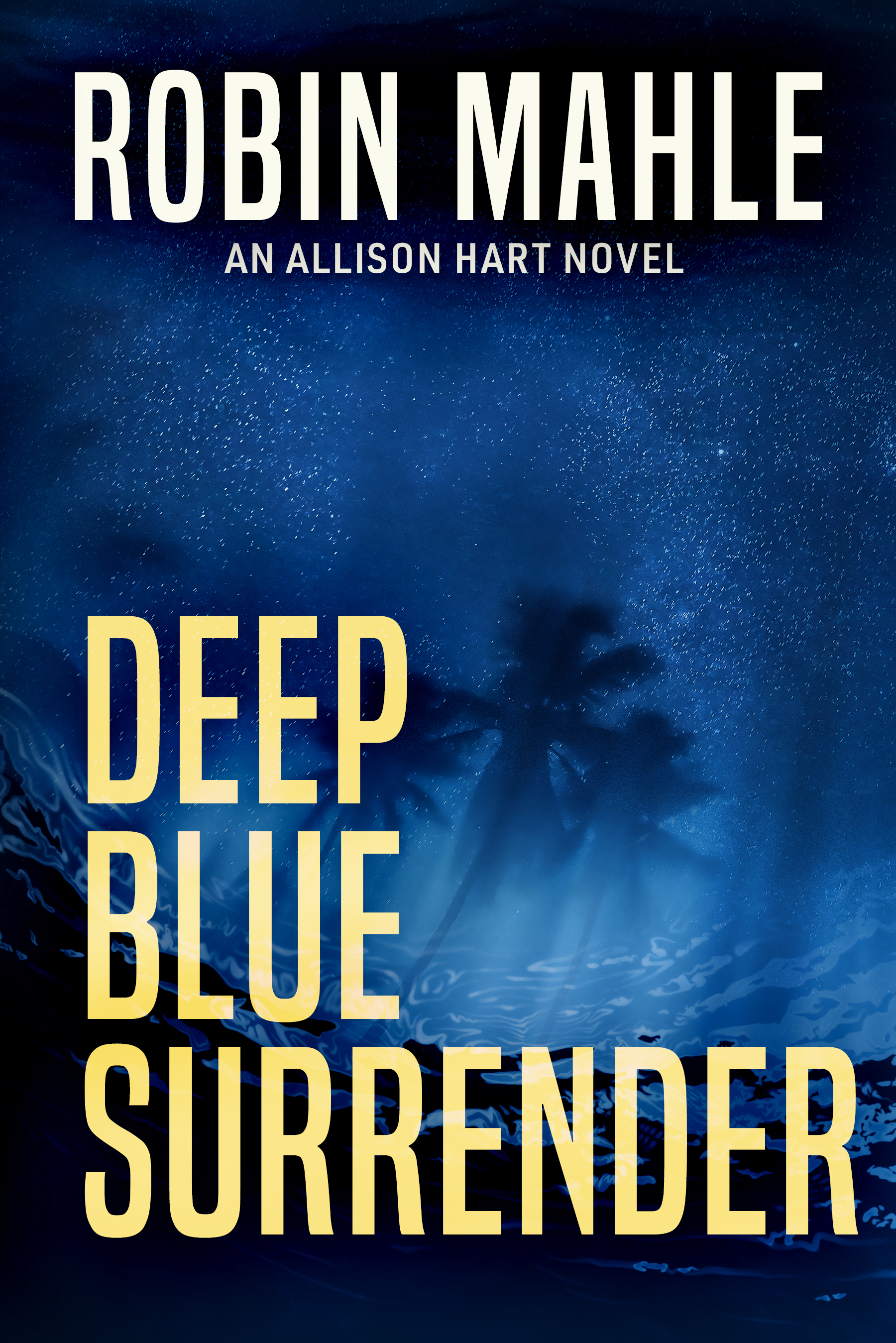 Deep Blue Surrender (Allison Hart #1)