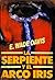 La Serpiente y el Arcoiris