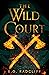 The Wild Court (The Coming ...