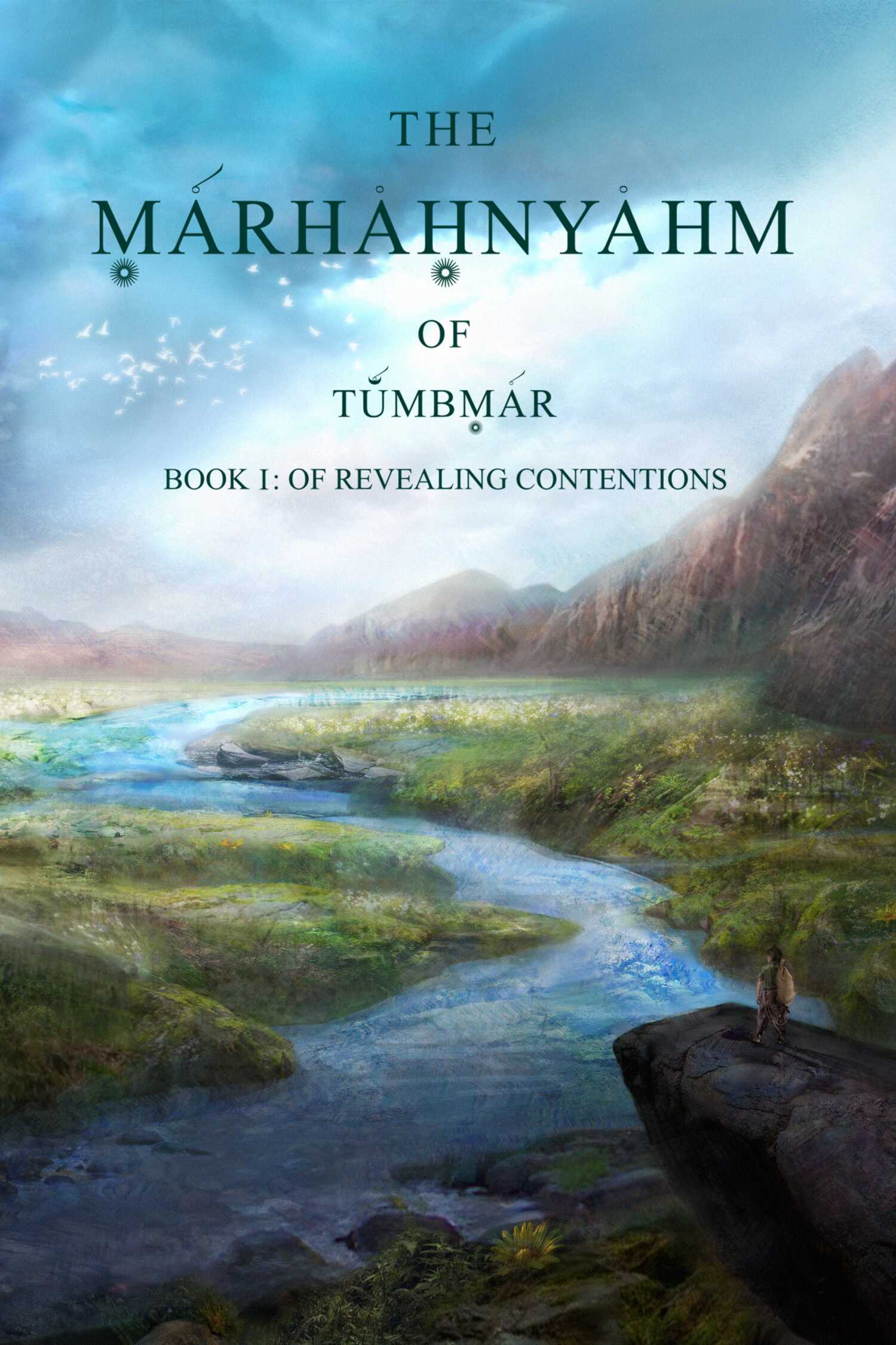 Marhahnyahm: Book I - Of Revealing Contentions
