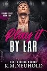 Play it by Ear (Replay, #2) Book cover for Play it by Ear (Replay, #2)