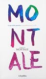 Eugenio Montale (La grande poesia, Vol. 02)
