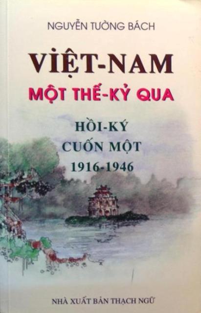 Việt Nam, Một Thế Kỷ Qua - Quyển 1