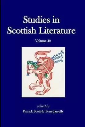 Studies in Scottish Literature, Volume 40