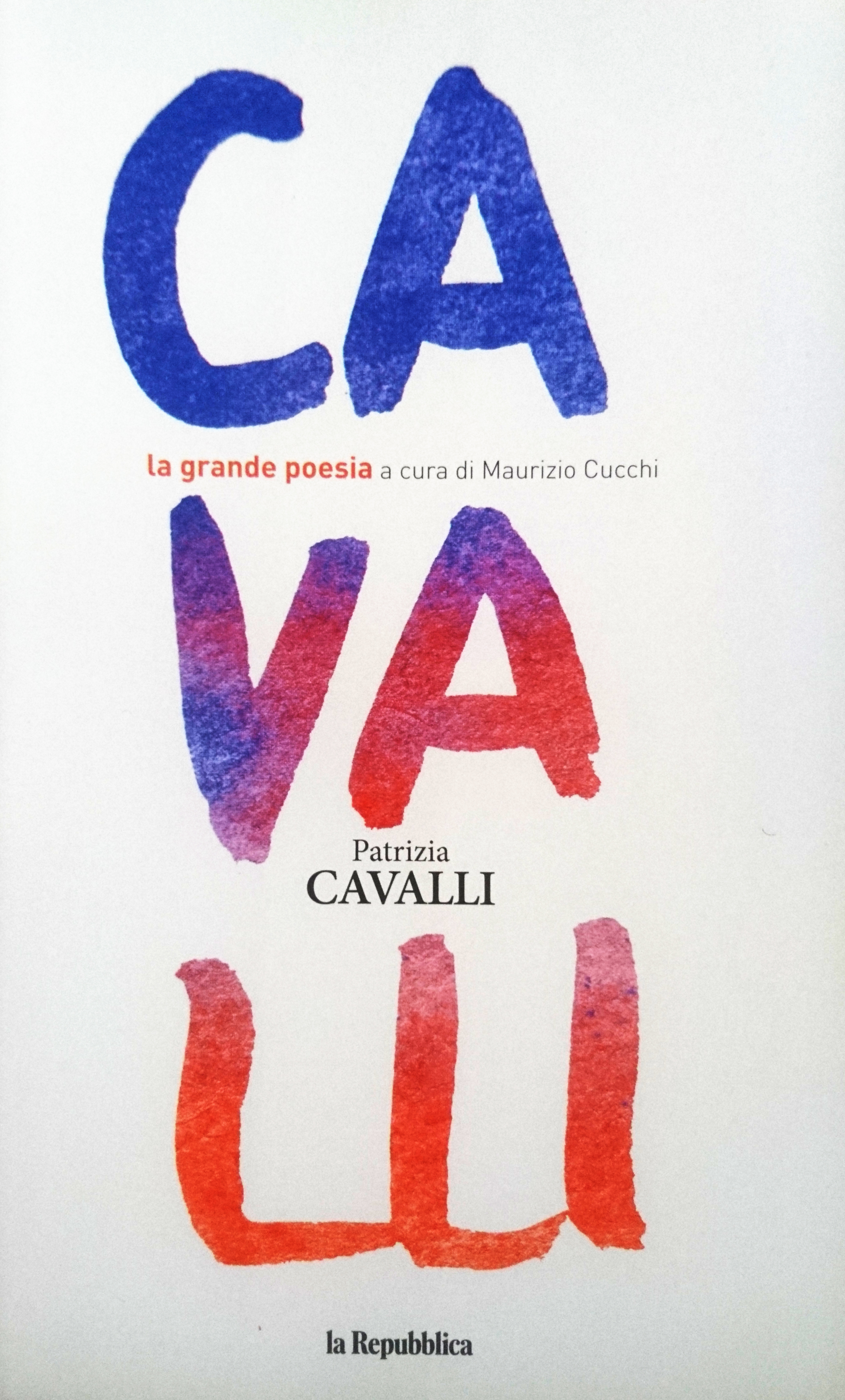 Patrizia Cavalli (La grande poesia, Vol. 08)