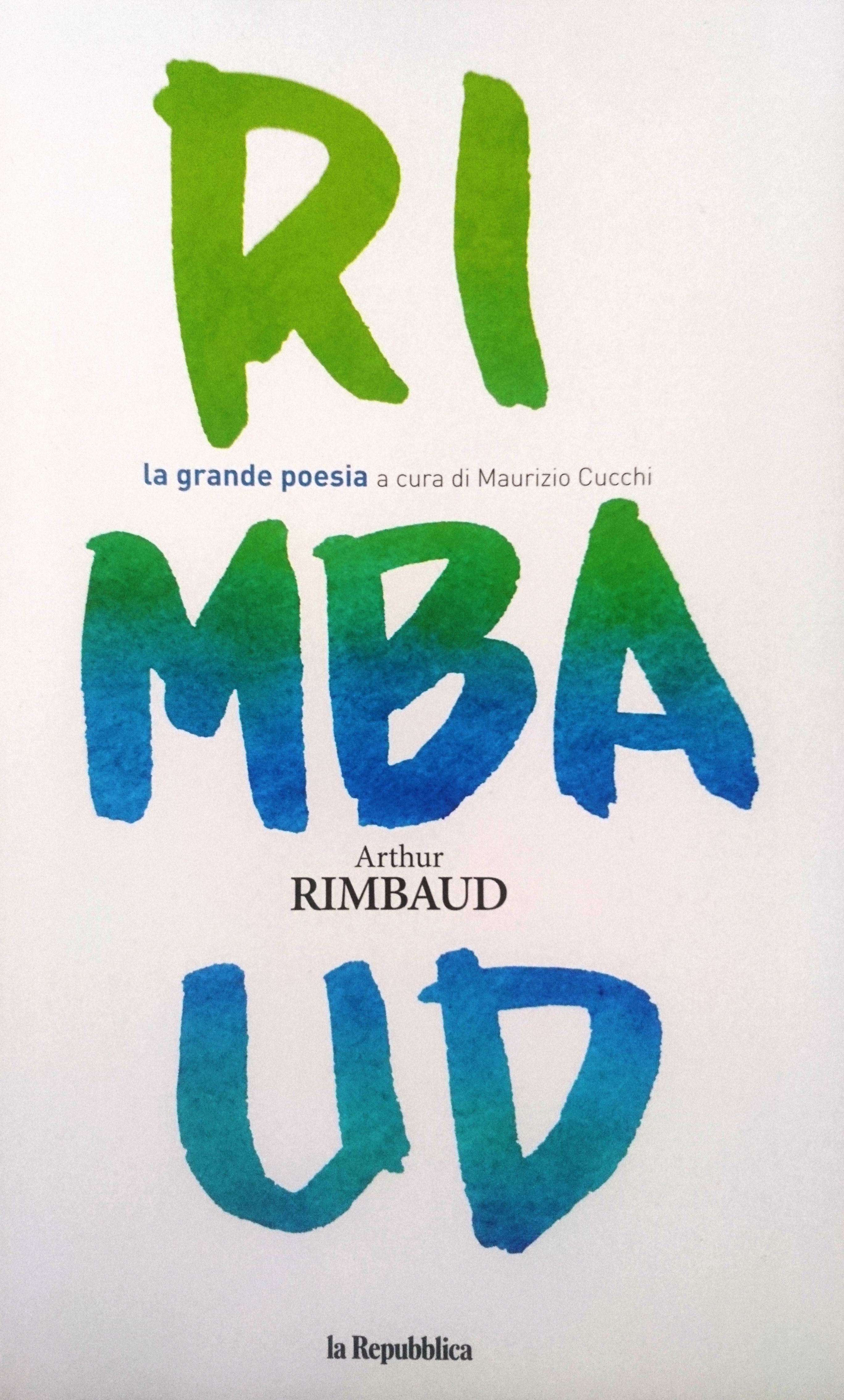 Arthur Rimbaud (La grande poesia, Vol. 11)