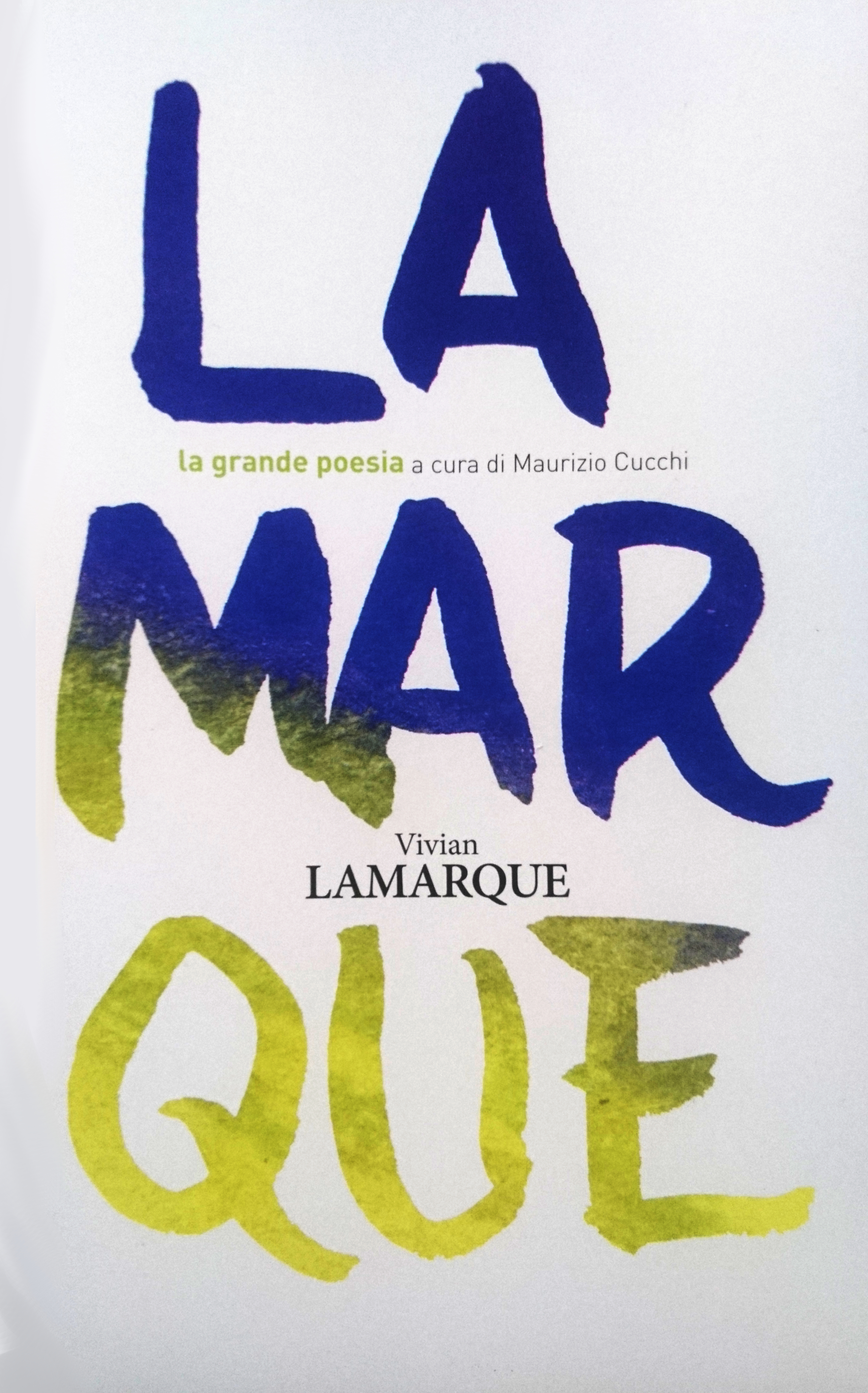 Vivian Lamarque (La grande poesia, Vol. 14)