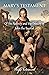 Mary's Testament of the Nativity and the Destiny of John the ... by Philip Robinson
