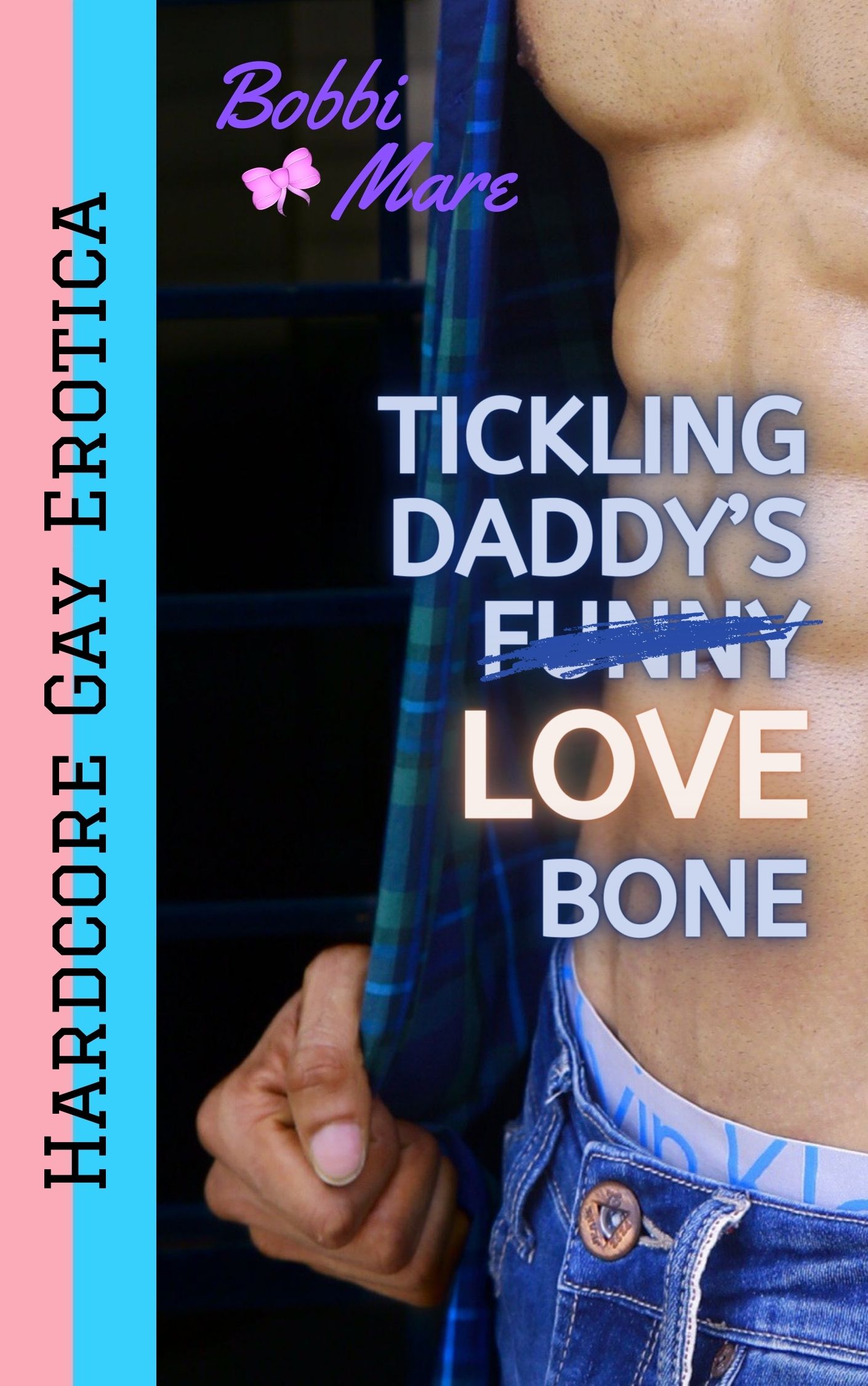 Tickling Daddy’s Love Bone