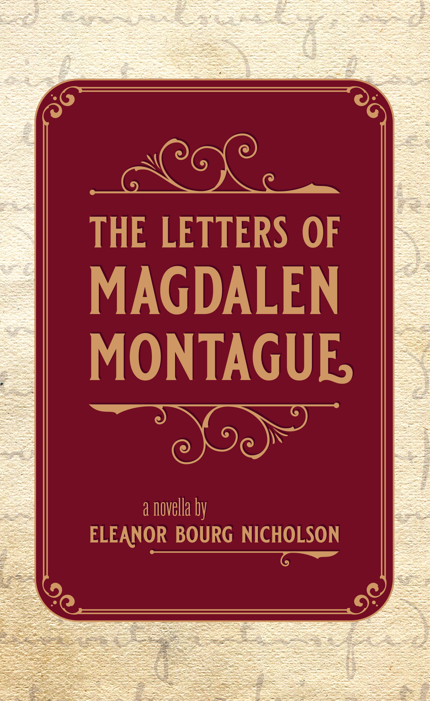 The Letters of Magdalen Montague (Paperback)