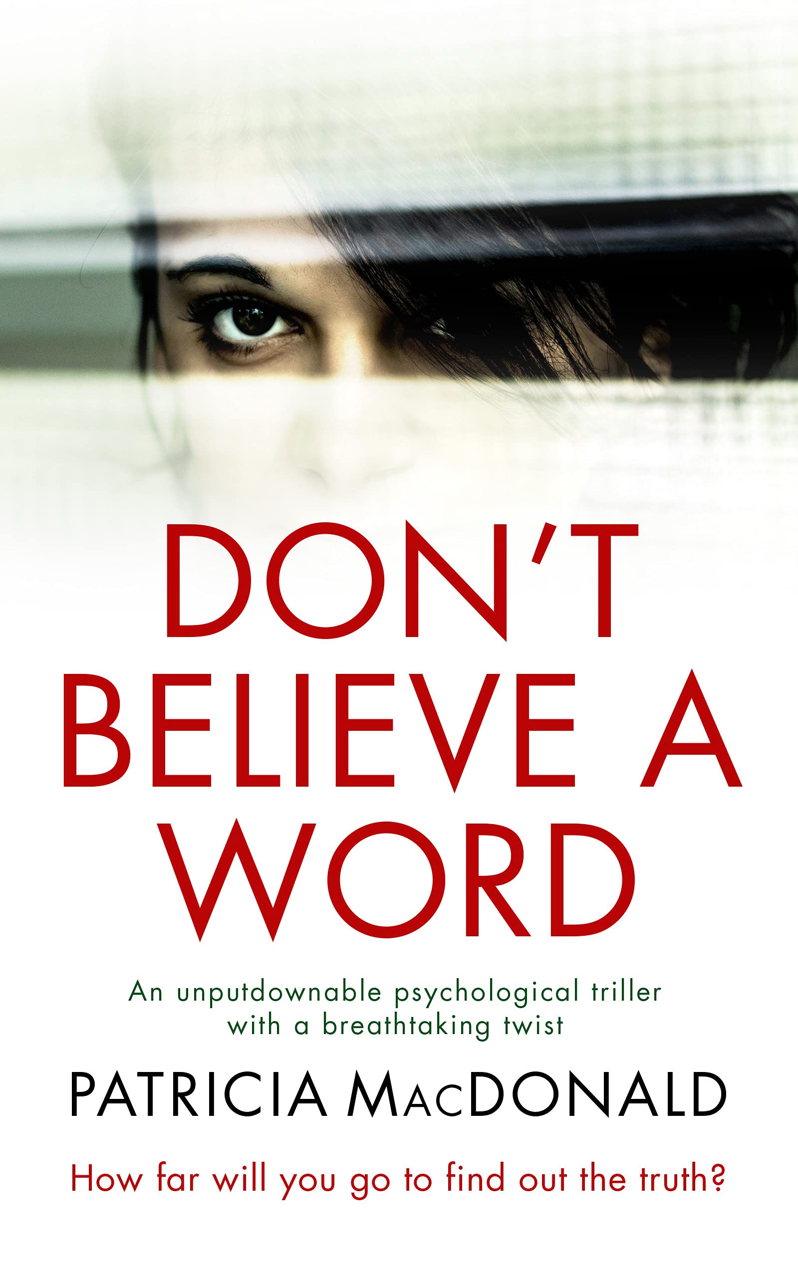 Don't Believe a Word (Kindle Edition)