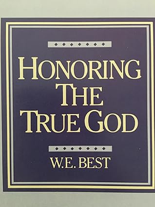 Honoring The True God