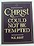 Christ Could Not Be Tempted