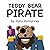 Teddy Bear Pirate and Capta...