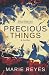 Precious Things: Some things are worth killing for.