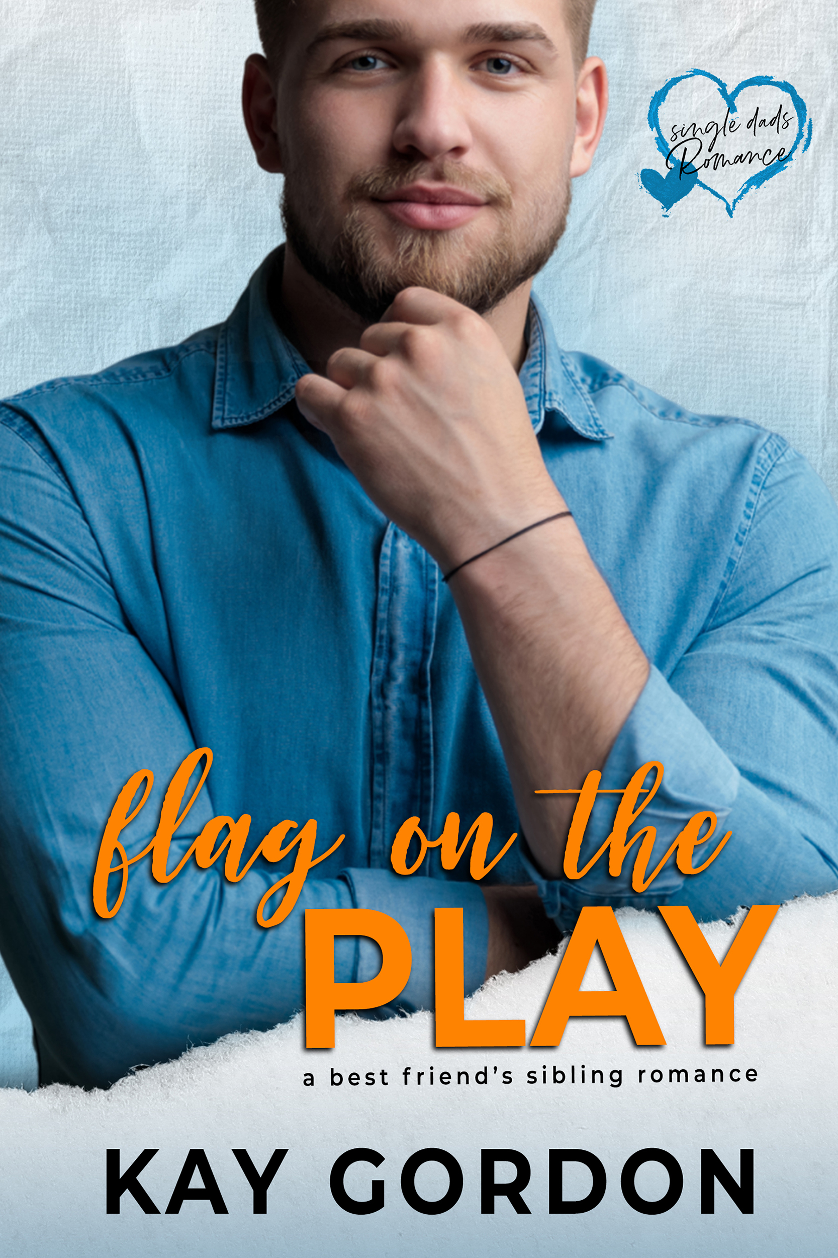 Flag on the Play (Single Dad's Romance, #5)
