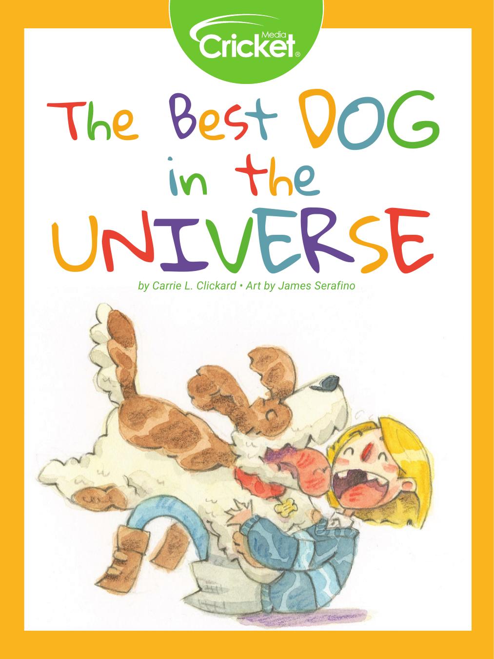 The Best Dog in the Universe