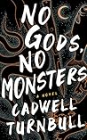 No Gods, No Monsters