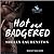 Hot and Badgered (Honey Bad...