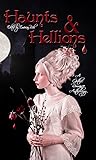 Haunts and Hellions: A Gothic Romance Anthology