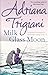 Milk Glass Moon  by Adriana Trigiani