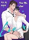 kiss me liar by Zing