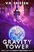 Gravity Tower (Gravity Shat...