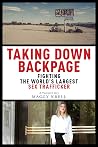 Book cover for Taking Down Backpage: Fighting the World’s Largest Sex Trafficker