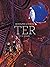 TER, tome 2: Le Guide