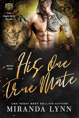 His One True Mate (The Night Shift Series Book 1)