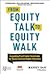 From Equity Talk to Equity Walk: Expanding Practitioner Knowledge for Racial Justice in Higher Education