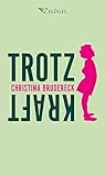 Trotzkraft