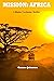MISSION AFRICA: A Blaise Co...