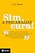 Sim, a psicanálise cura!