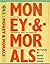 Money & Morals