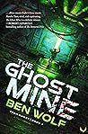 The Ghost Mine