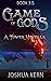 A Tower Novella (The Game of Gods #3.5)