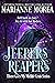 Jeepers Reapers by Marianne Dambry Jeepers Reapers by Marianne Dambry