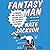 Fantasy Man: A Former NFL Player's Descent Into the Brutality of Fantasy Football