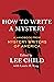 How to Write a Mystery by Lee Child