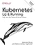 Kubernetes: Up and Running - Dive into the Future of Infrastructure