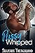 Pussy Whipped