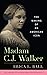 Madam C. J. Walker: The Making of an American Icon (Library of African American Biography)