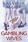 Gambling Wives