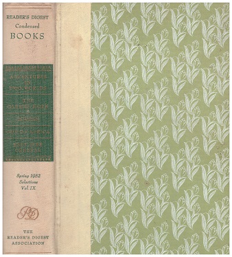 Reader's Digest Condensed Books; Spring 1952, Volume 9: Adventures in Two Worlds / The Gabriel Horn / Duveen  / Kamante and Lulu / East Side General