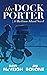 The Dockporter: A Mackinac ...